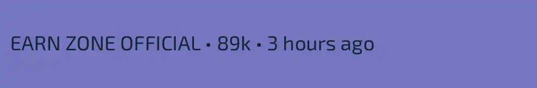 EARN ZONE OFFICIAL • 89k • 3 hours ago